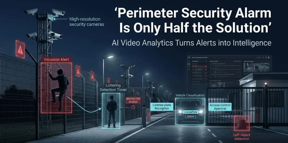 Perimeter Security Alarm Only Half the Solution